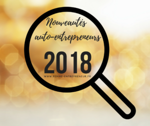 Ce qui change pour les auto-entrepreneurs en 2018