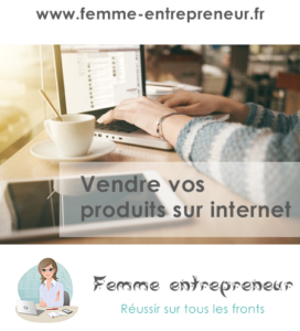 Vendre vos produits sur internet