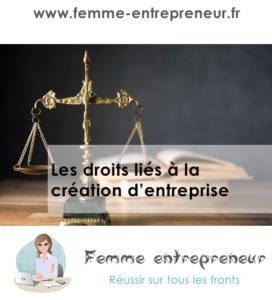 Les droits liés à la création d’entreprise